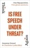 Charlotte Lydia Riley et Suzanne Nossel - Is Free Speech Under Threat?.