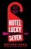 Kôtarô Isaka et Brian Bergstrom - Hotel Lucky Seven.