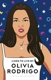 Olivia Rodrigo Lines to Live By.