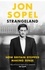 Jon Sopel - Strangeland - How Britain Went Through the Looking Glass.