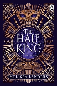 Melissa Landers - The Half King - The most epic, spellbinding and dark fantasy romance of 2024.