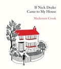 Mackenzie Crook - If Nick Drake Came to My House.