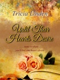  Tricia Linden - Until Their Hearts Desire - A Jules Vanderzeit novel, #2.