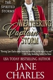  Jane Charles - Weathering Captain Storm - The Spirited Storms, #2.