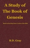  B.D. Gray - A Study of the Book of Genesis.