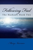  Mary Newman - Following Fael - The Hashani, #2.