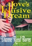  Dianne Reed Burns - Love's Elusive Dream - Finding Love, #8.