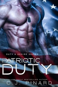  C.J. Pinard - Patriotic Duty - Duty &amp; Desire, #1.