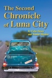  Celia Hayes et  Jeanne Hayden - The Second Chronicle of Luna City - Chronicles of Luna City, #2.
