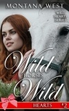  Montana West - Wild Horses, Wild Hearts 2 - Wild Horses, Wild Hearts, #2.