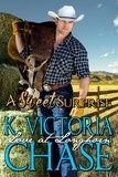  K. Victoria Chase - A Sweet Surprise - Love at Longhorn, #1.