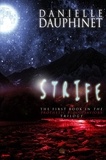  Danielle Dauphinet - Strife - The Prophetic Blood Saviors Trilogy, #1.