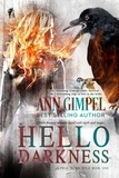  Ann Gimpel - Hello Darkness - Alphas in the Wild, #1.