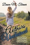  Dawn M. Turner - Authors Unchained: Some Rules Were Made to be Broken - Non-Fiction.