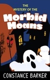  Constance Barker - The Mystery of the Morbid Moans - Eden Patterson Ghost Hunter Series, #3.