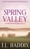  T. L. Haddix - Spring Valley: A Small Town Women's Fiction Romance - Firefly Hollow Snapshots, #1.