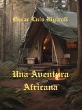  Cedric Daurio11 - Una Aventura Africana - Africa del Romance, #3.