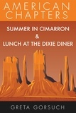  Greta Gorsuch - Summer in Cimarron &amp; Lunch at the Dixie Diner - American Chapters.
