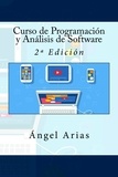  Ángel Arias et  Alicia Durango - Curso de Programación y Análisis de Software - 2ª Edición.