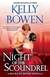 Kelly Bowen - Night of the Scoundrel - a Devils of Dover novella.