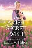 Laura V. Hilton - The Amish Secret Wish.