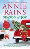 Annie Rains - Season of Joy - Includes a bonus novella.