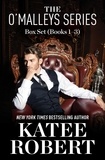 Katee Robert - The O'Malleys Box Set Books 1-3.