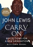John Lewis et Andrew Young - Carry On - Reflections for a New Generation.