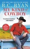 R.C. Ryan - My Kind of Cowboy - Two full books for the price of one.