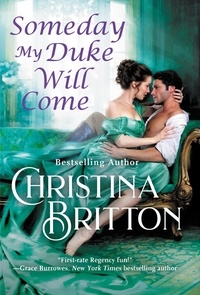 Christina Britton - Someday My Duke Will Come.