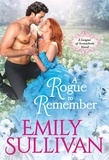 Emily Sullivan - A Rogue to Remember.