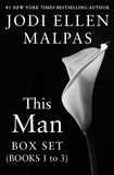 Jodi Ellen Malpas - This Man Box Set, Books 1-3.