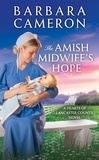 Barbara Cameron - The Amish Midwife's Hope.