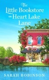 Sarah Robinson - The Little Bookstore on Heart Lake Lane.