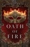 K Arsenault Rivera - Oath of Fire.