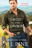 A.J. Pine - Saved by the Cowboy.