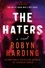 Robyn Harding - The Haters.