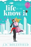  J.D. Hollyfield - Life as we Know It - Love Not Included, #4.