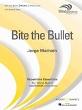 Jorge Machain - Windependence  : Bite the Bullet - wind band. Partition et parties..