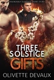  Olivette Devaux - Three Solstice Gifts - Disorderly Elements Short Stories.