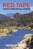  Pamela Rentz - Red Tape Stories From Indian Country.