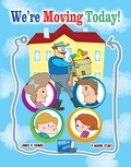  James Thomas - We're Moving Today!: A Moving Story - Deployment Series, #4.