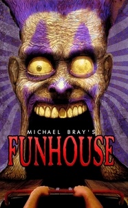  Michael Bray - Funhouse.