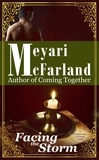  Meyari McFarland - Facing the Storm - Matriarchies of Muirin, #10.