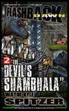  Wayne Kyle Spitzer - Flashback Dawn: "The Devil's Shambhala" - Flashback Dawn: A Serialized Novel, #2.