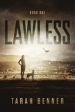  Tarah Benner - Lawless - Lawless Saga, #1.