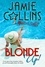  Jamie Collins - Blonde Up! - Secrets and Stilettos Series, #1.