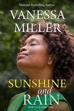  Vanessa Miller - Sunshine And Rain - Rain Series, #9.