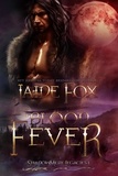  Jaide Fox - Blood Fever - Shadowmere Legacies, #1.