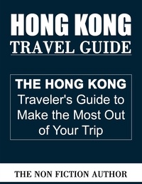  The Non Fiction Author - Hong Kong Travel Guide.